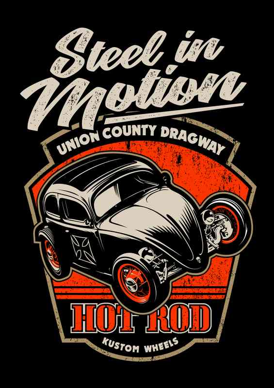 Steel In Motion Hot Rod | Di-Bond