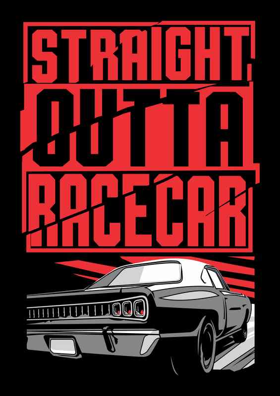 Straight Outta Race Car | Canvas