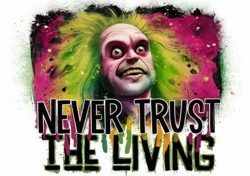 Movie never trust the living horror | Poster