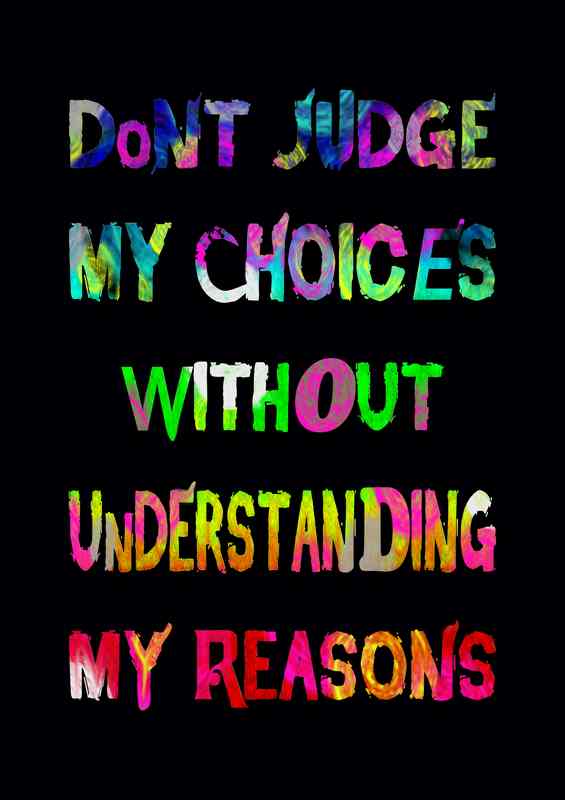 dont judge my choices | Poster