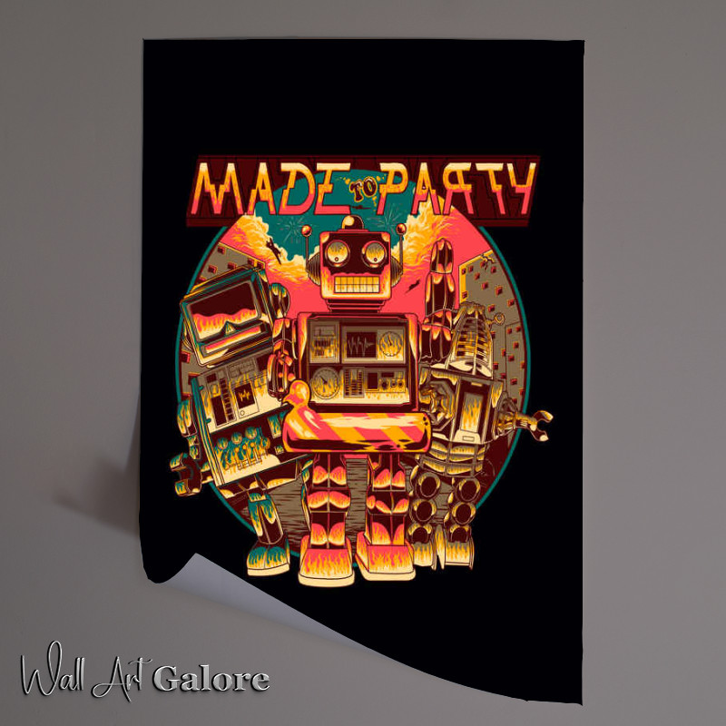 Buy Unframed Poster : (Made To Party robots)