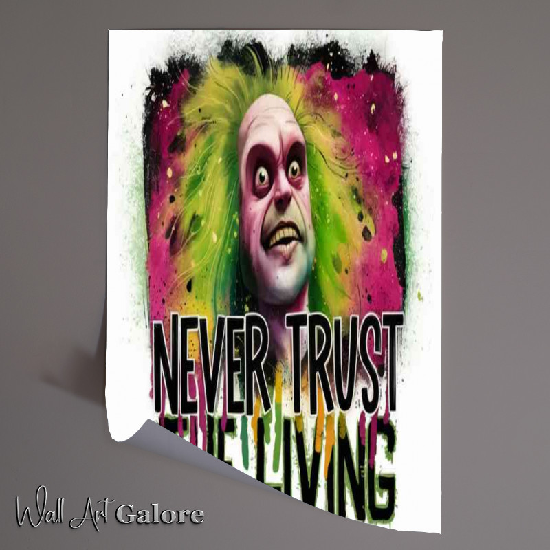 Buy Unframed Poster : (Movie never trust the living horror)