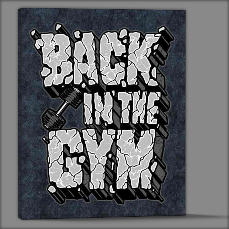 Buy Canvas : (Back in the gym grey)