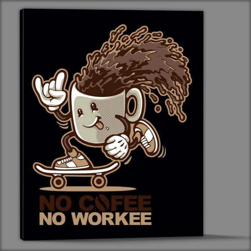 Buy Canvas : (no cofee no workee)