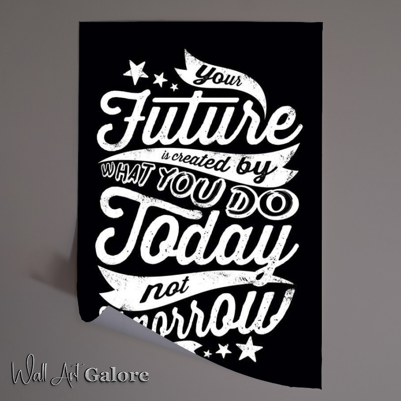 Buy Unframed Poster : (Today not tommorow)