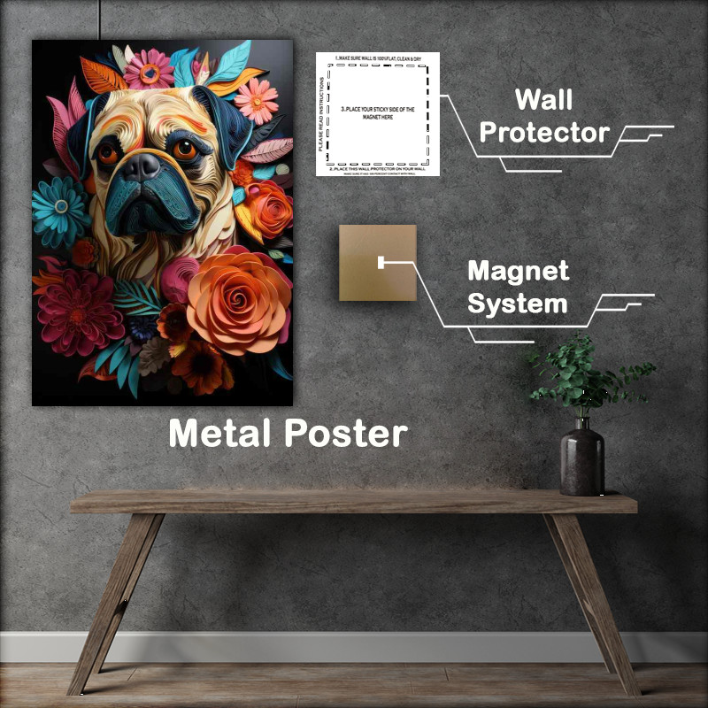 Buy Metal Poster : (Artistic Creations of Paul The Pug Flowers and Animals)
